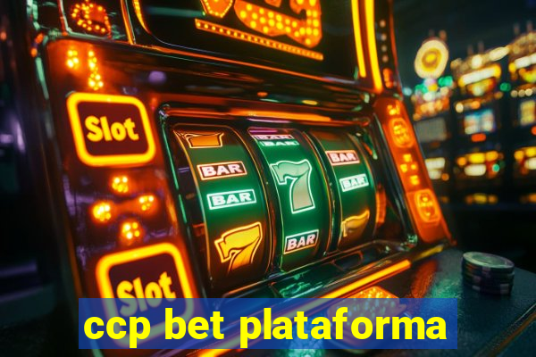 ccp bet plataforma